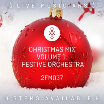 Christmas Mix Volume 1: Festive Orchestra