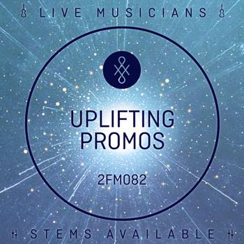 Uplifting Promos