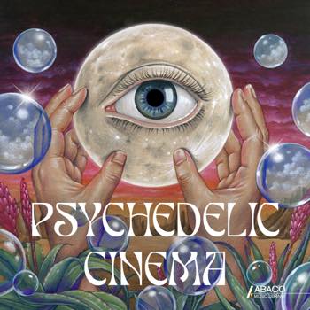 Psychedelic Cinema