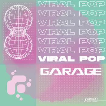 Viral Pop: Garage