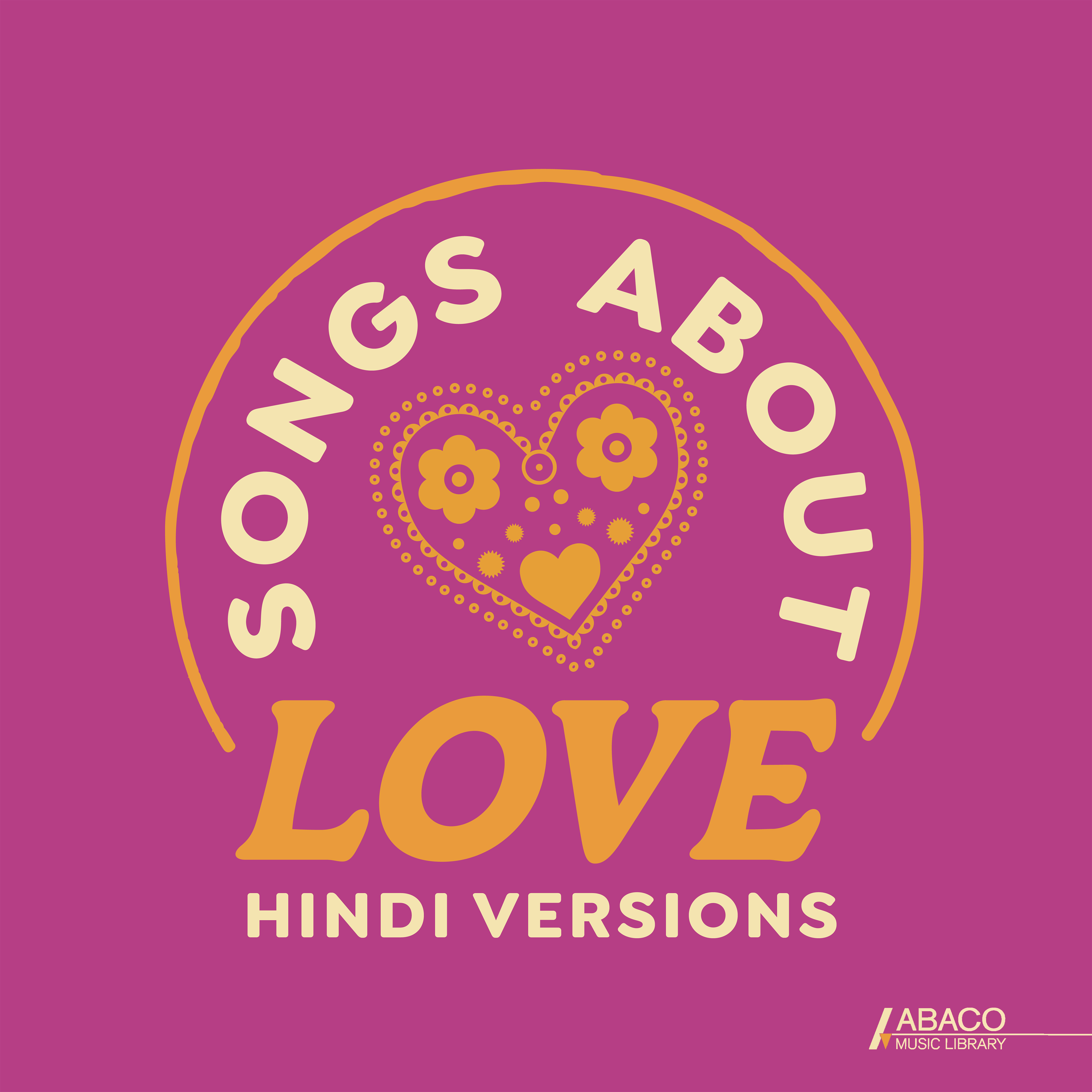 Songs About: Love - Hindi Versions