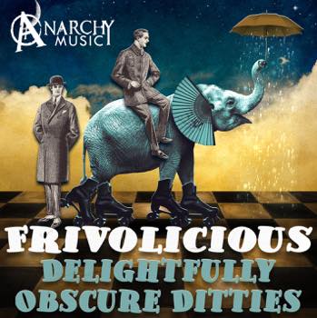 Frivolicious - Delightfully Obscure Ditties