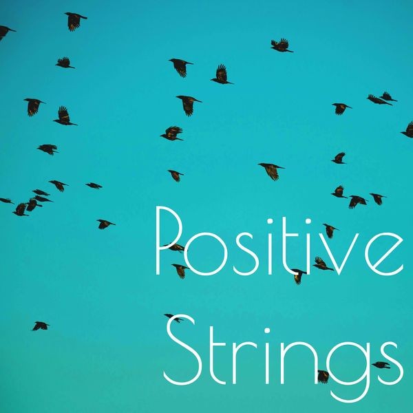POSITIVE STRINGS