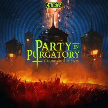 Party in Purgatory - Electro-Goth Grooves