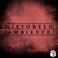 Distorted Ambience