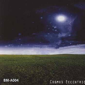 Cosmos Eccentric