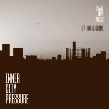 Hip Hop & Grime: Inner City Pressure