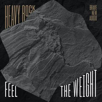 - Feel the Weight: Heavy Rock
