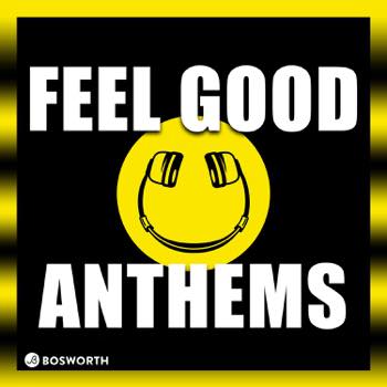 Feel Good Anthems
