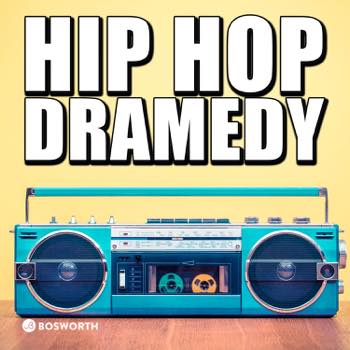 Hip Hop Dramedy