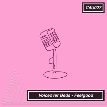 Voiceover Beds Feelgood