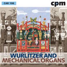 Wurlitzer & Mechanical Organs