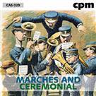 Marches And Ceremonial