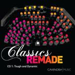 Classics Remade-Tough & Dynamic