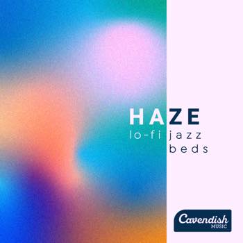 Haze: Lo-Fi Jazz Beds