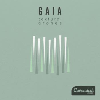 Gaia: Textural Drones