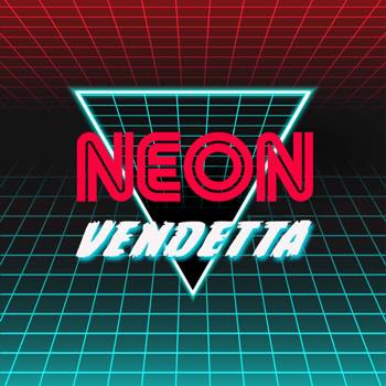 Neon Vendetta