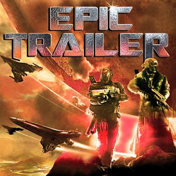 Epic Trailer
