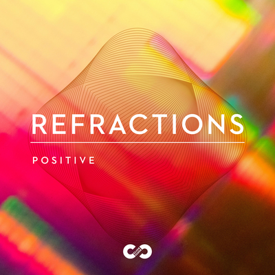 Positive: Refractions