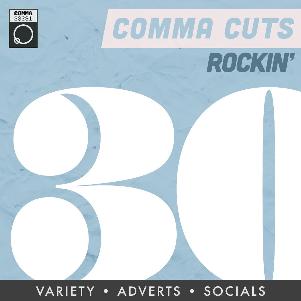 Comma Cuts :30 Rockin'