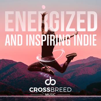 Energized and Inspiring Indie