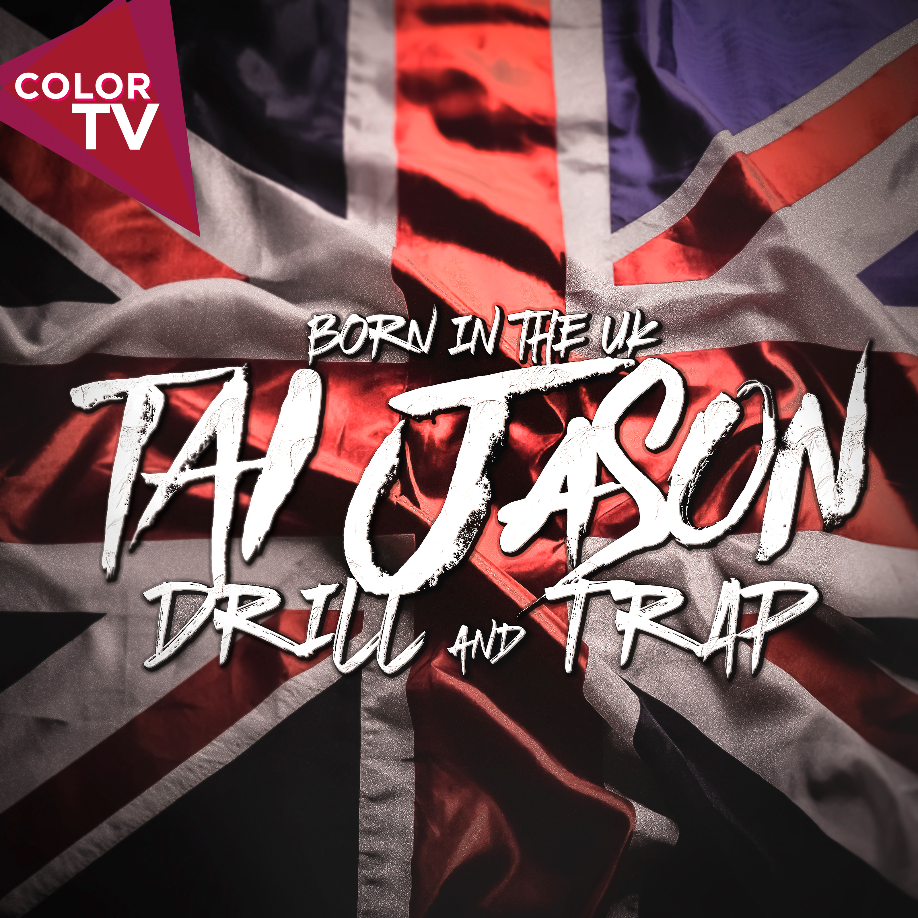 Born In The UK - Tai Jason - Drill & Trap