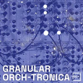 Granular Orch-Tronica