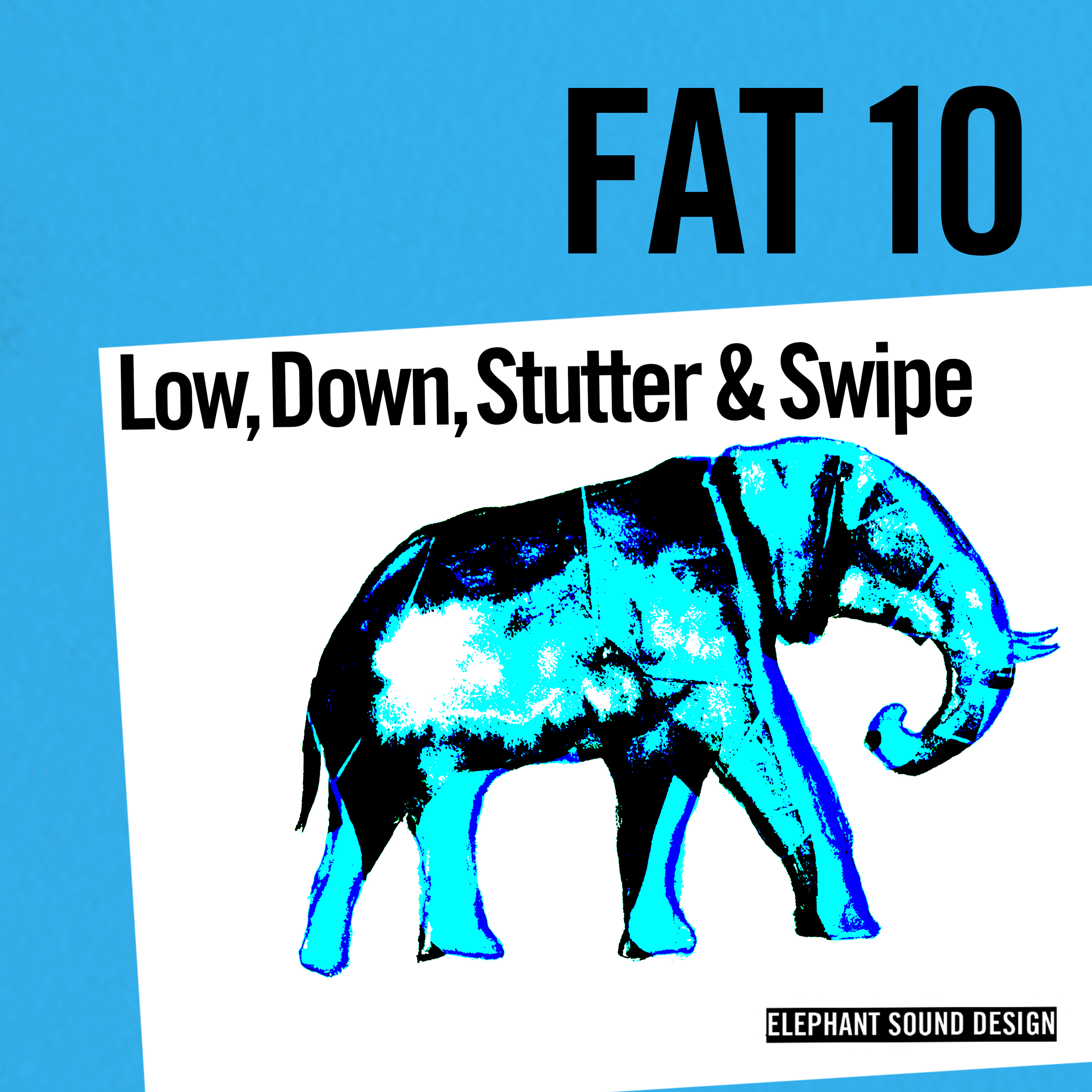 Low, Down, Stutter & Swipe Vol. 2