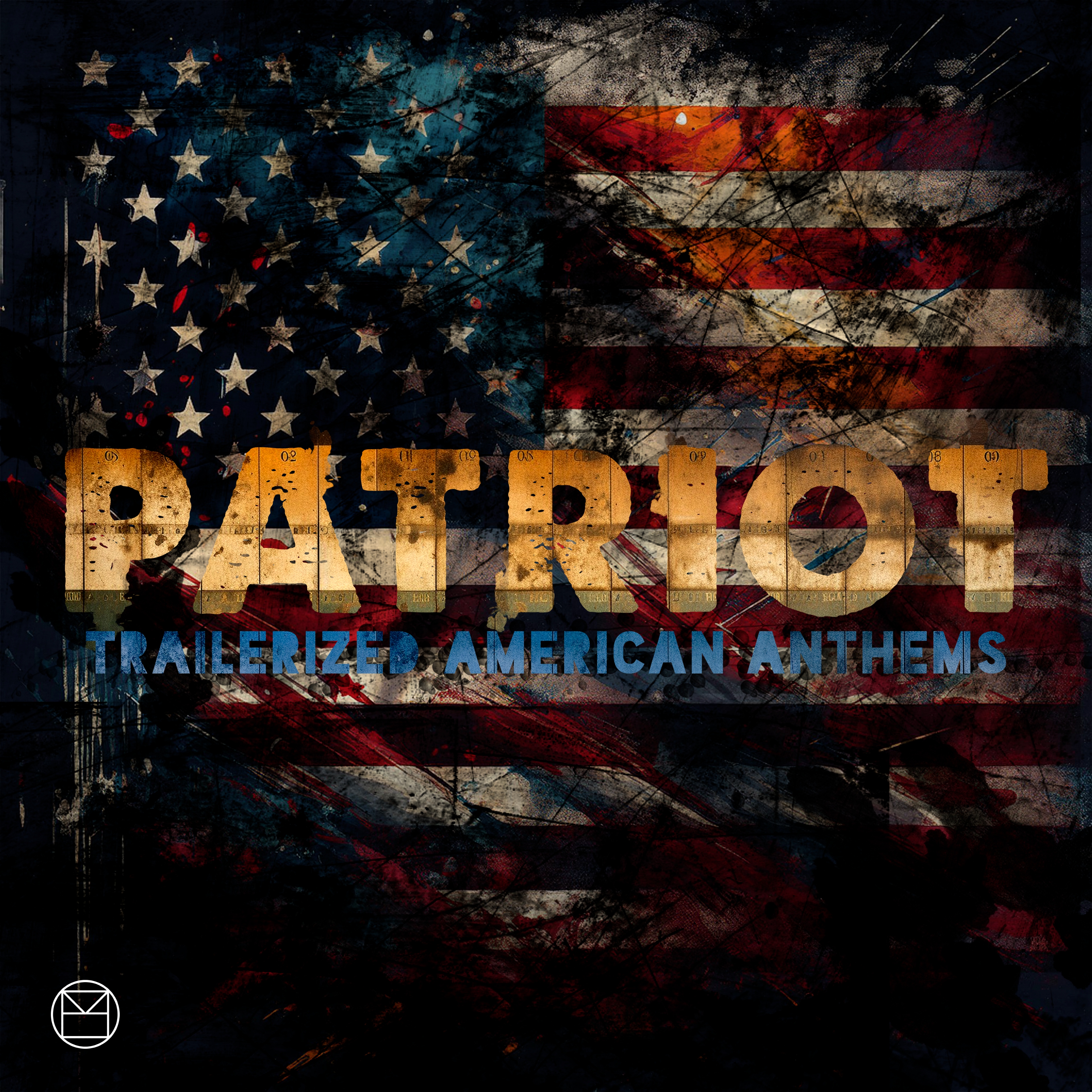 Patriot: Trailerized American Anthems