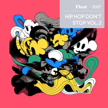 Hip Hop, Don't Stop Vol.2