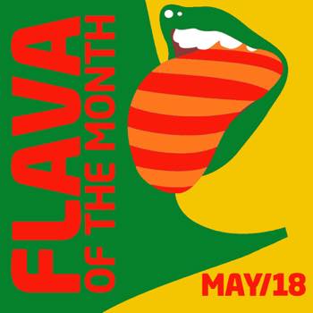 Flava Of The Month May 18