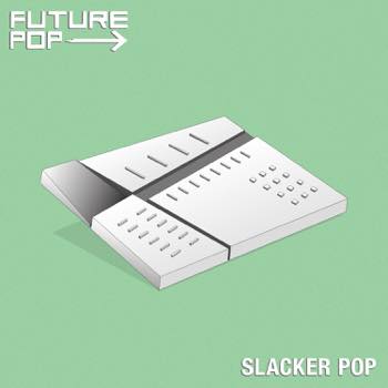 Slacker Pop