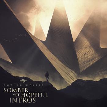 Somber Yet Hopeful Intros