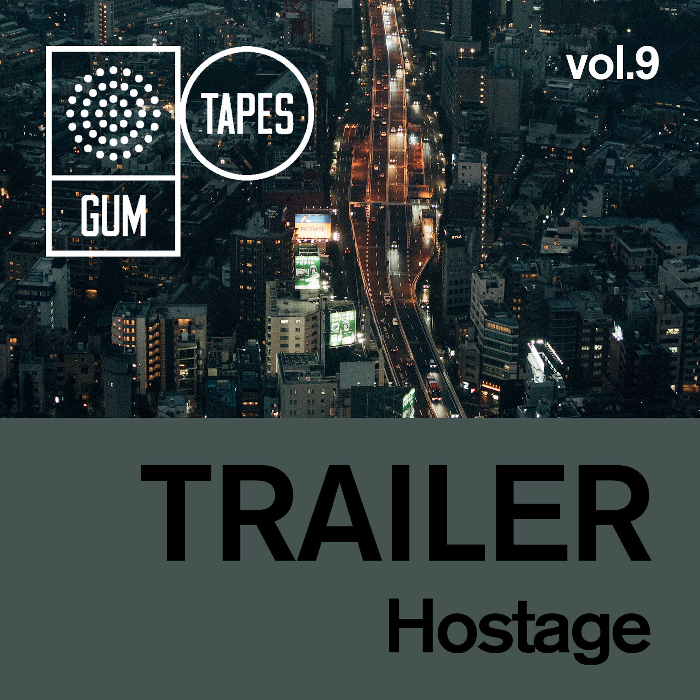 Trailer Vol.9: Hostage