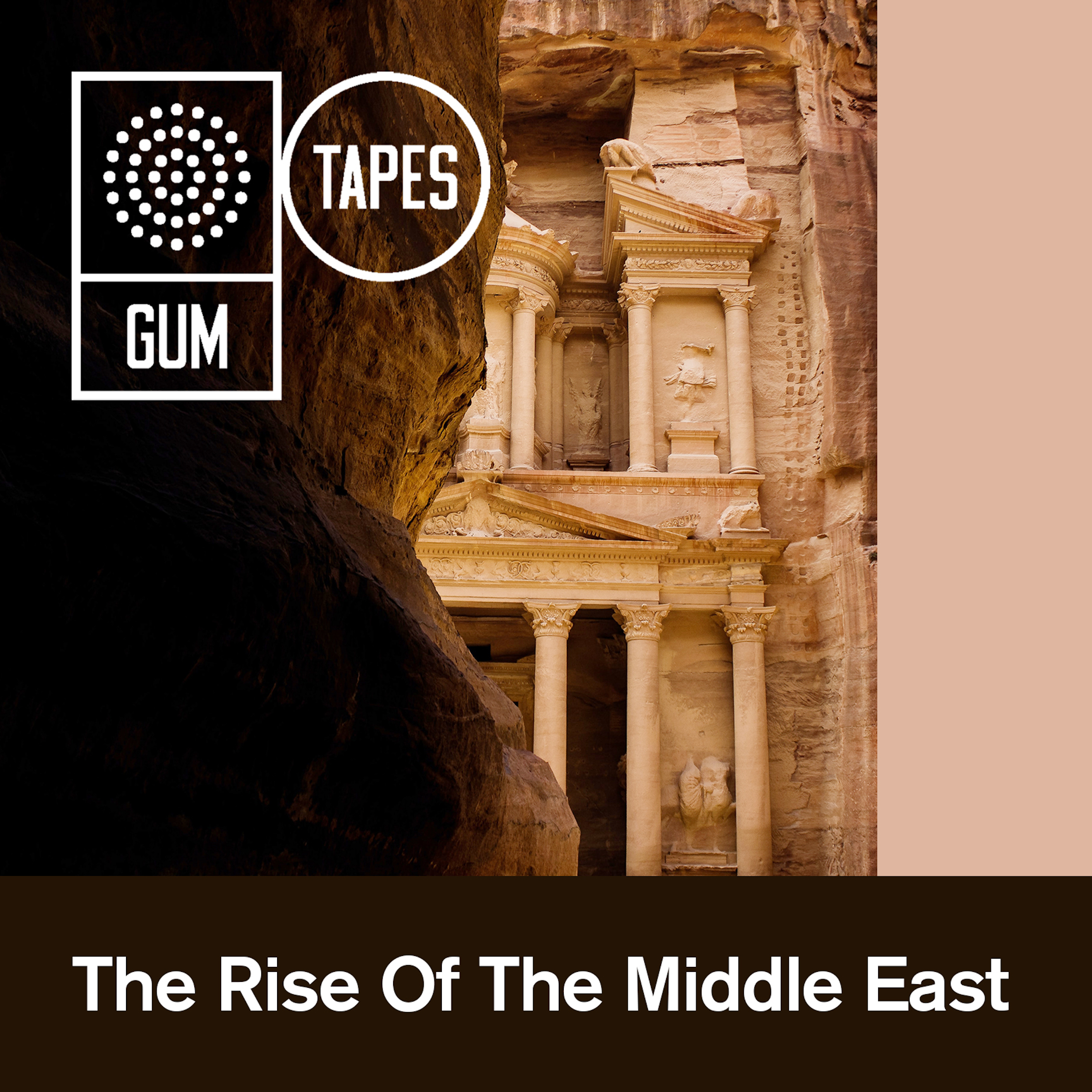 The Rise Of The Middle East