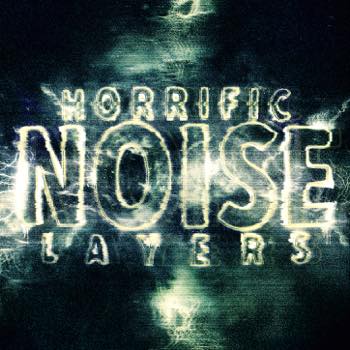 Horrific Noise Layers