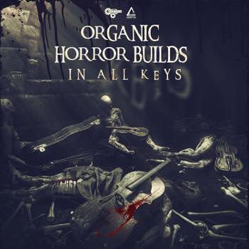 Organic Horror Builds (Assembly Line Compatible) - In All Keys