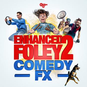 Enhanced Foley 2: Comedy FX