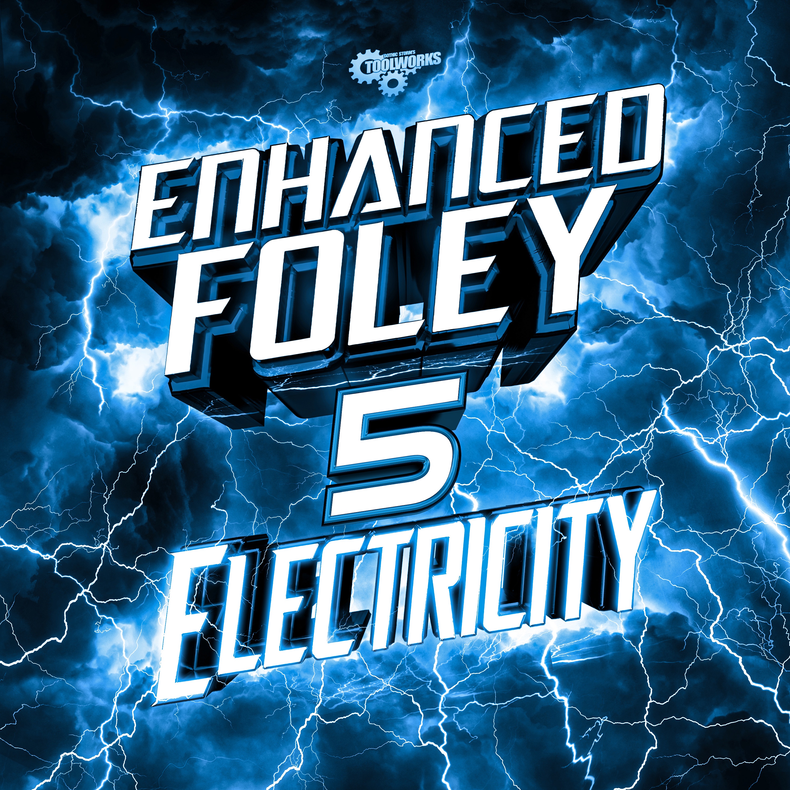 Enhanced Foley 5: Electricity
