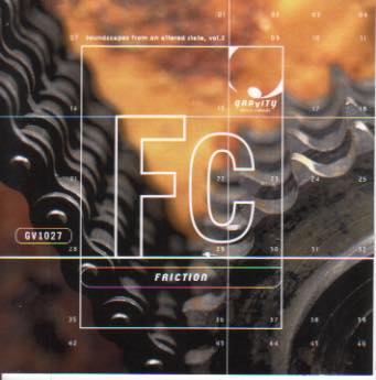 Friction - Soundscapes For An Altered State, Vol. 2