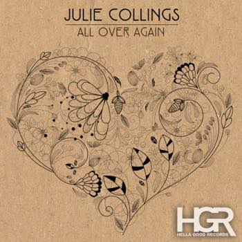 Julie Collings - All Over Again 