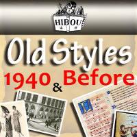Old Styles 1940 And Before