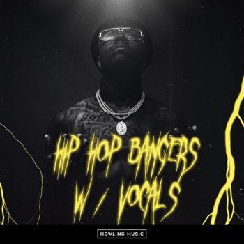 Hip Hop Bangers With Vocals