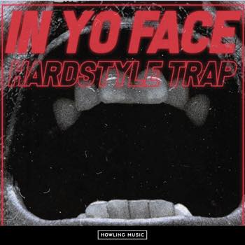 In Yo Face Aggressive Trap