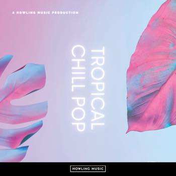 Tropical Chill Pop Vol. 1