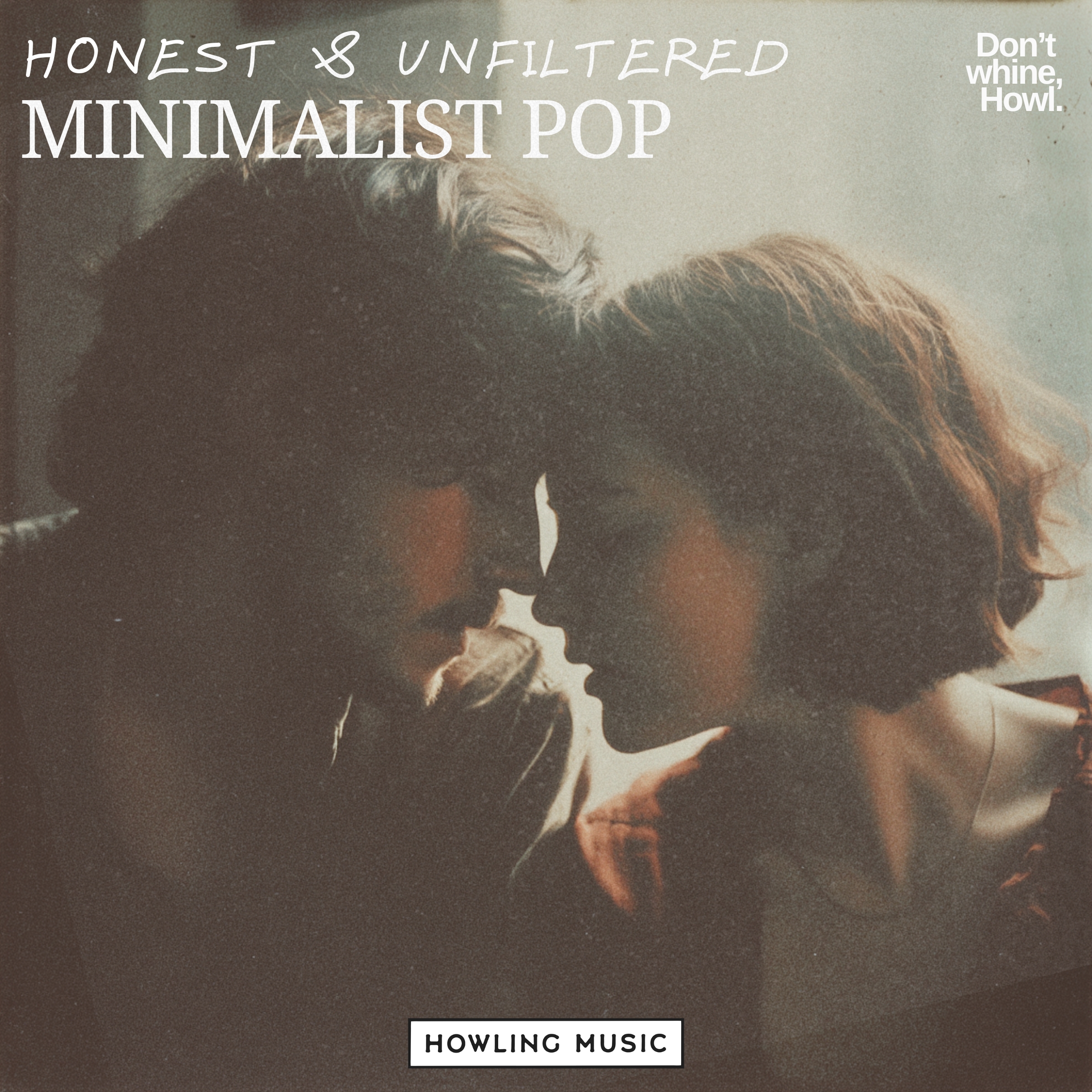 Honest & Unfiltered Minimalist Pop