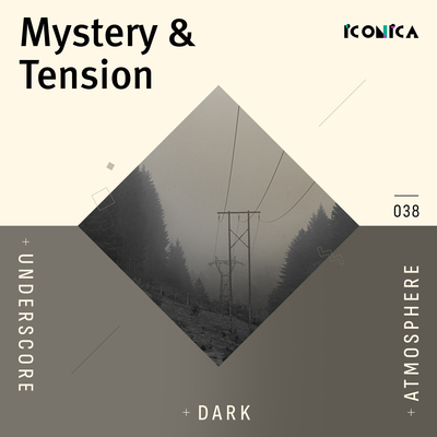 Mystery & Tension: Underscore Dark Atmosphere