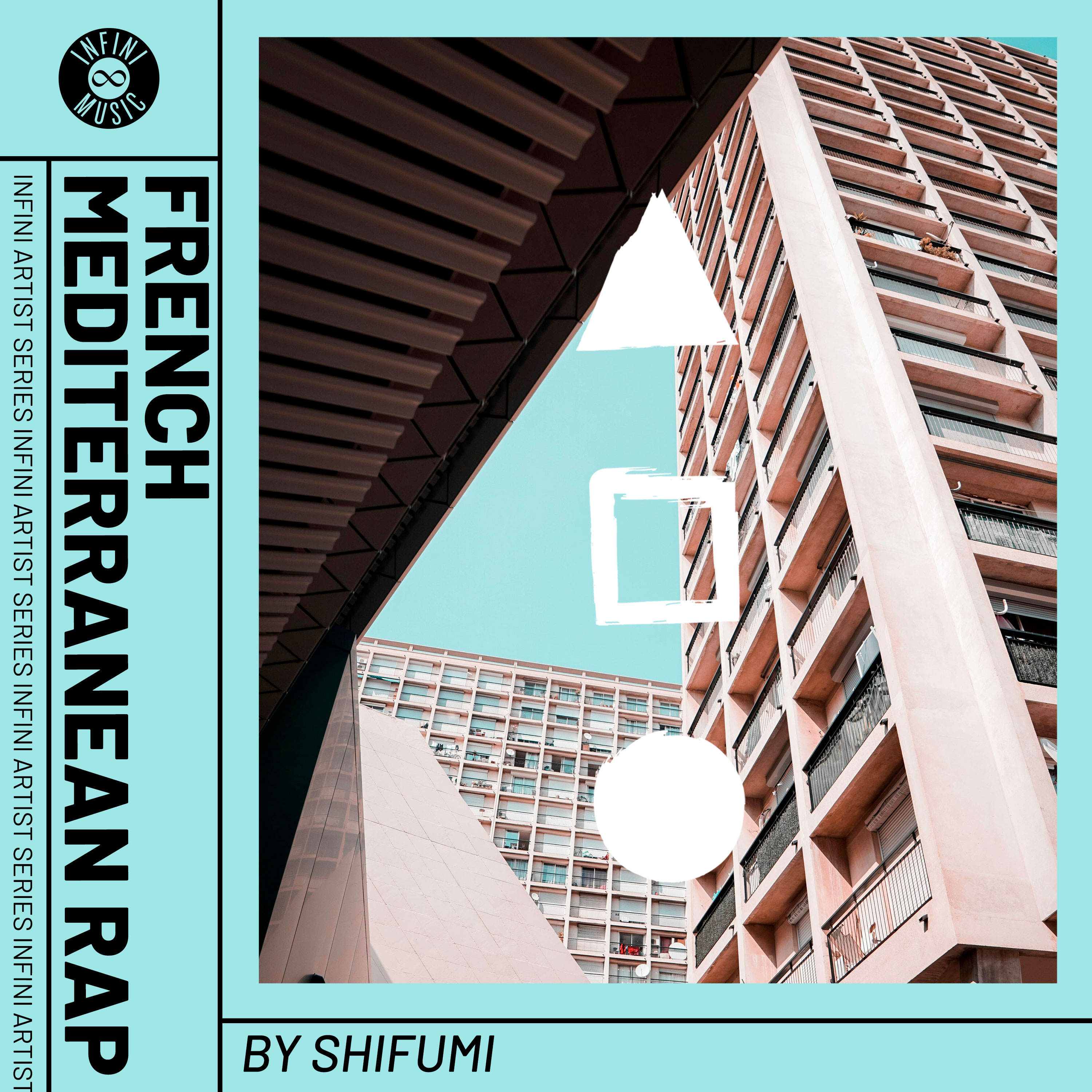 ARTIST SERIES - French Mediterranean Rap by Shifumi