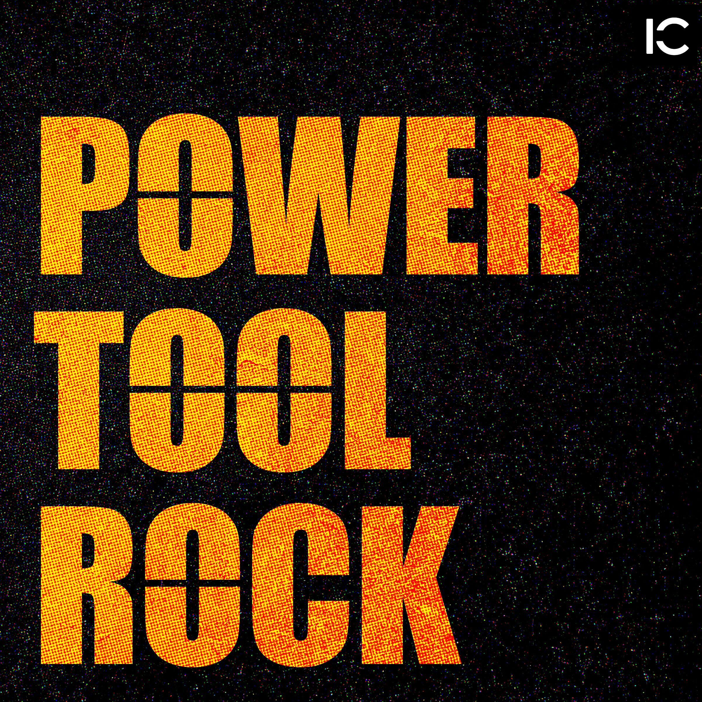 Power Tool Rock