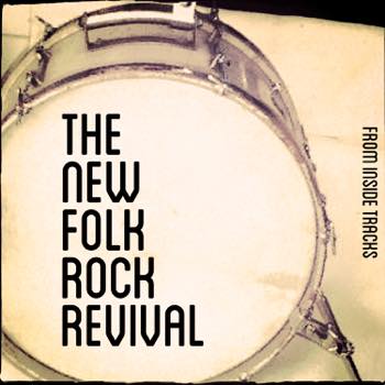 The New Folk Rock Revival